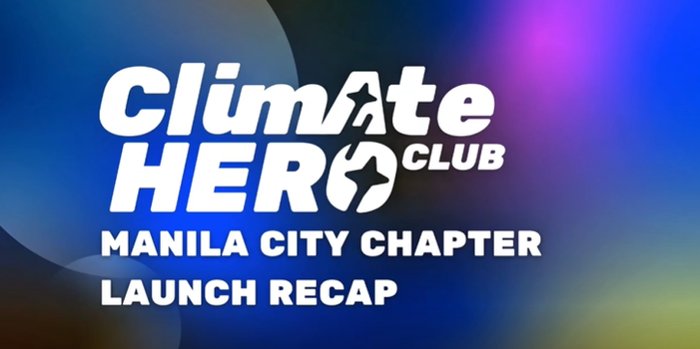 Climate Hero Club, Manila City chapter launch recap